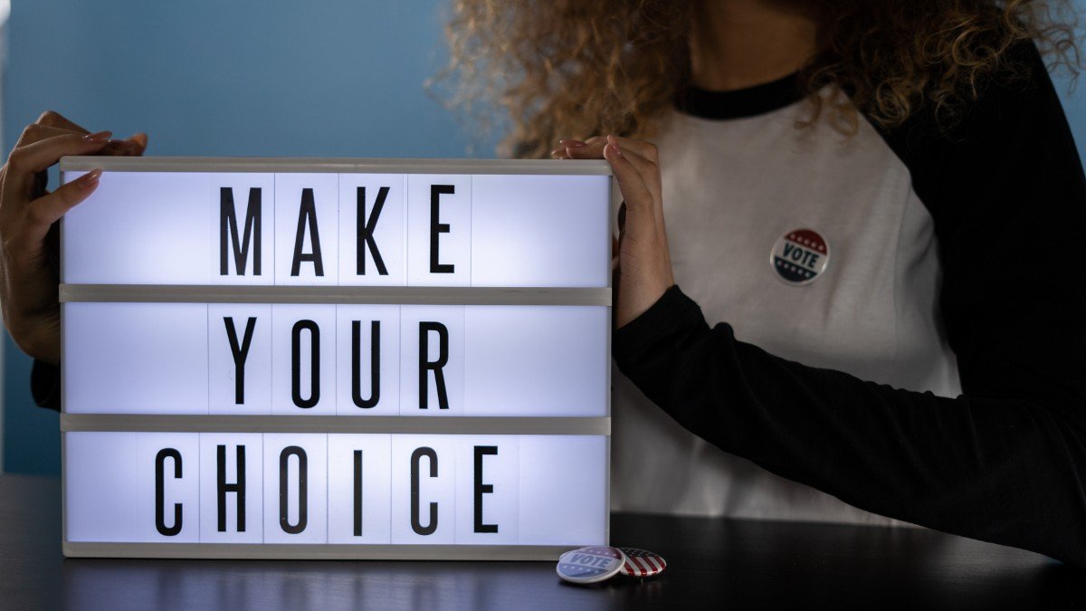make your choice