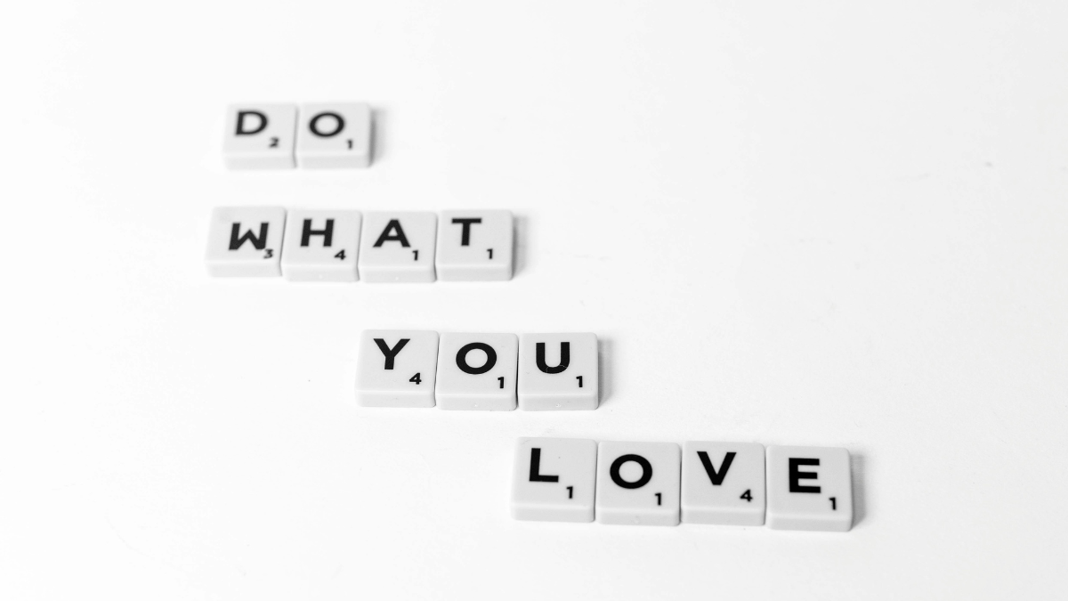 do what you love